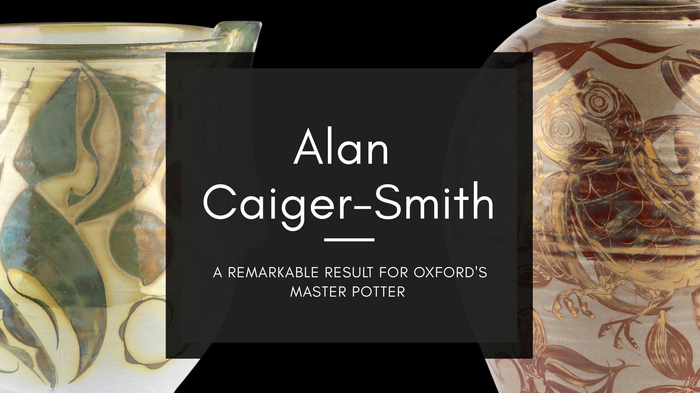 Alan Caiger-Smith Ceramics Achieve Record Price at Auction